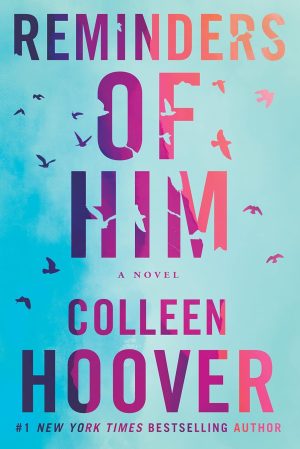 Reminders of Him by Colleen Hoover (eBook)