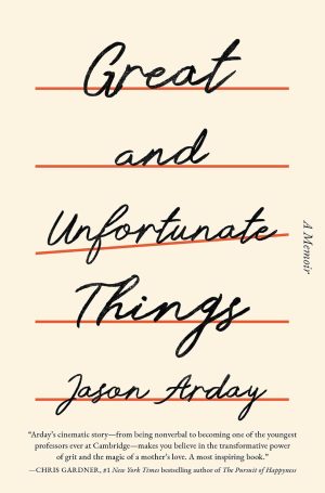 Great and Unfortunate Things by Jason Arday