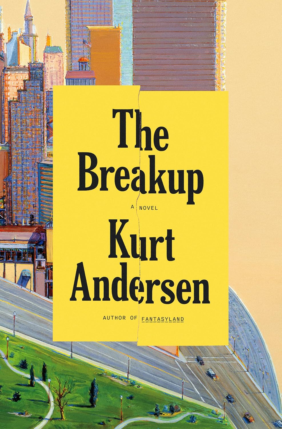 The Breakup: A Novel by Kurt Andersen