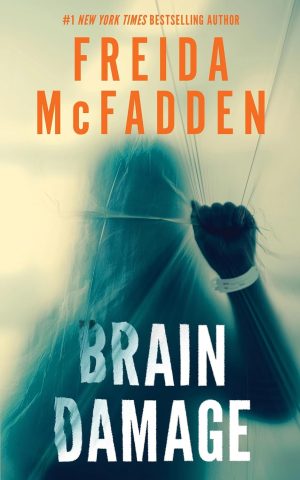 Brain Damage by Freida McFadden